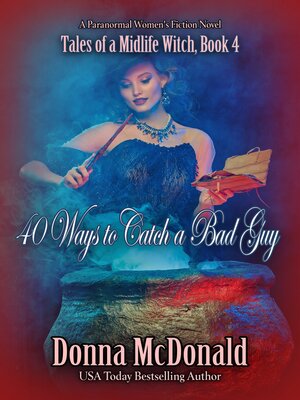 cover image of 40 Ways to Catch a Bad Guy